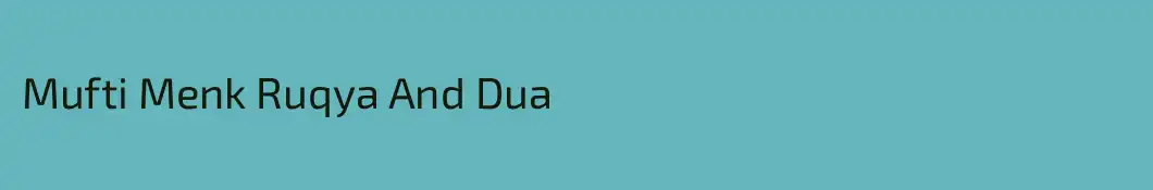 Mufti Menk Ruqya And Dua